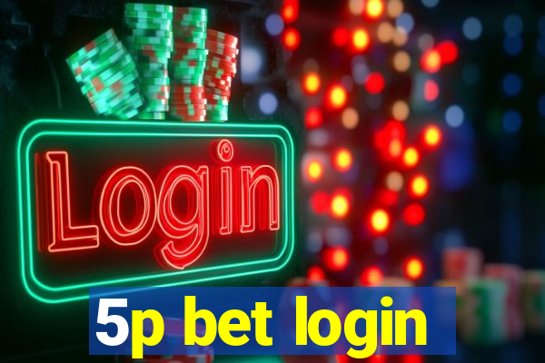 5p bet login